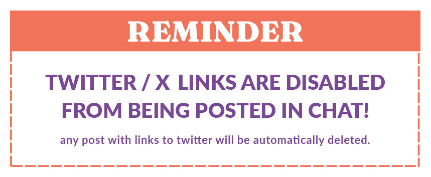 DO NOT POST TWITTER / X LINKS IN THE GROUP.